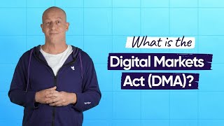 What Is The Eus Digital Markets Act Dma? What It Means For Advertisers