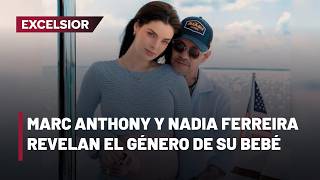 Marc Anthony and Nadia Ferreira confirm the gender of their baby Wealth