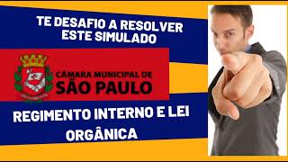Simulado Regimento Interno e Lei Orgânica de São Paulo