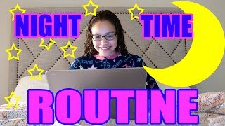 Sierra's Summer Nighttime Routine!!!