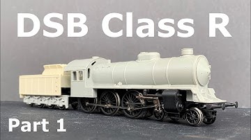 DSB Class R (I) Steam Locomotive - Part 1 - Stripping and Building