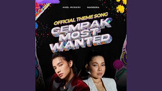 Gempak Most Wanted ( Theme Song)