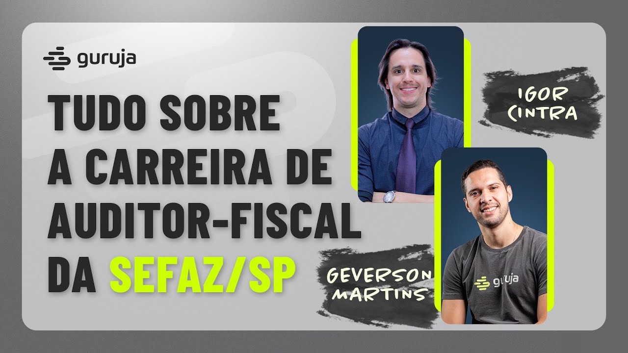 Tudo sobre a carreira de Auditor-Fiscal da SEFAZ/SP