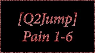 [Q2Jump] Pain 1-6