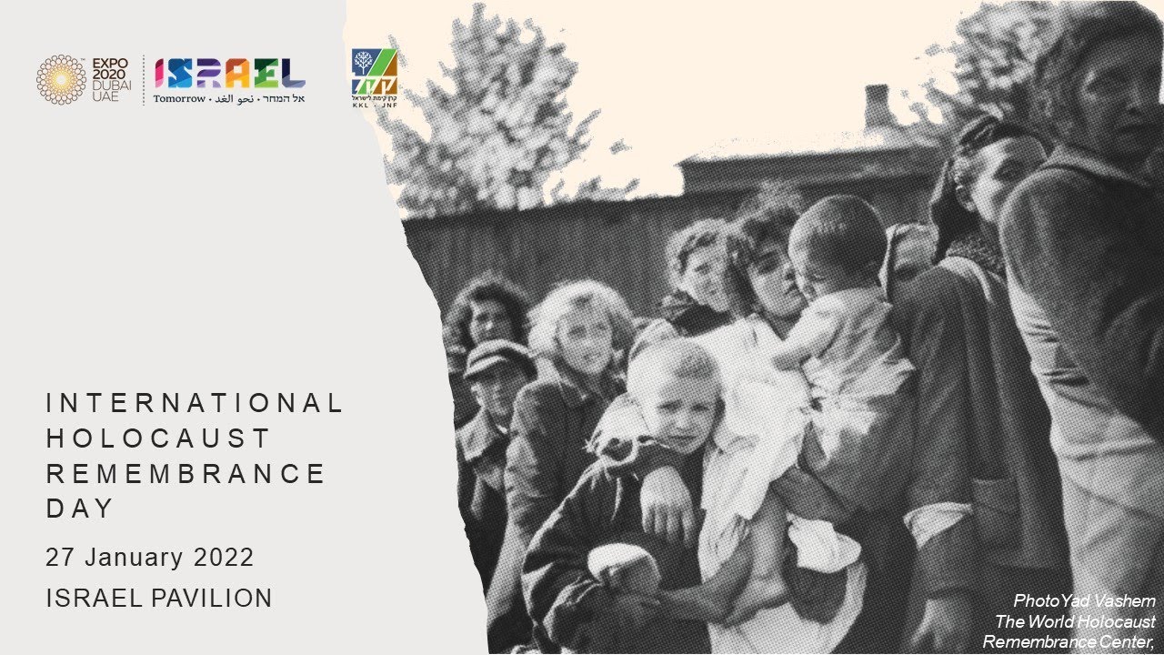 International Holocaust Remembrance Day - 27 January 2022 ISRAEL ...