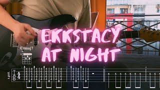 EKKSTACY - at night (feat. Passion Mango) / Сover / Guitar Tab