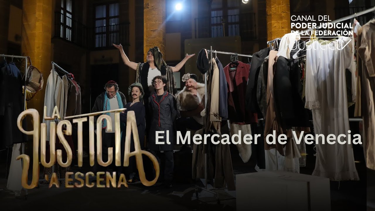 La Justicia a escena | El Mercader de Venecia