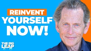Reinventing Yourself: 3 Ways to Create a Better Future | The Big Leap #60
