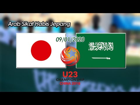 Terbaru Dibantai Arab, Japan tetap fair play, Japan Vs Arab Saudi 09/01/2020 #AFCU23 #AFC #U23