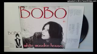 Bobo in White Wooden Houses - Ever the Wind