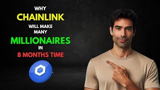 Why CHAINLINK will many Millionaires soon