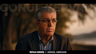 İrfan Ermiş Gönül Kervanı (Ai Belgesel - 2025) Resimi