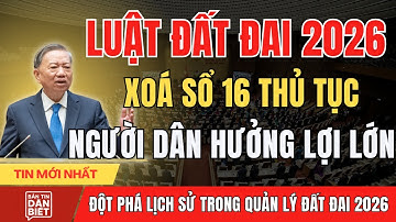 SỐC TOÀN QUỐC! 16 Thủ Tục Đất Đai BỊ XÓA SỔ – Từ Nay Chỉ Cần ĐẾN XÃ Là LàM ĐƯỢC HẾT!