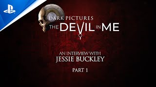 Celebrity The Dark Pictures Anthology: The Devil In Me - Interview with Jessie Buckley Pt. 1 | PS5 & PS4 Games Wealth