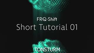 FRQ Shift Sound Design - Creature Slobber - Short Tutorial 01