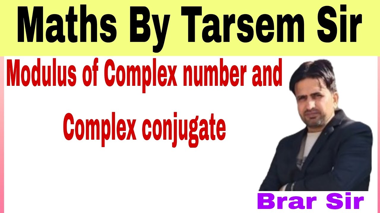 javascript - lesson 47: complex comparisons - youtube... Complex conjugate and complex modules By Brar sir - YouTube