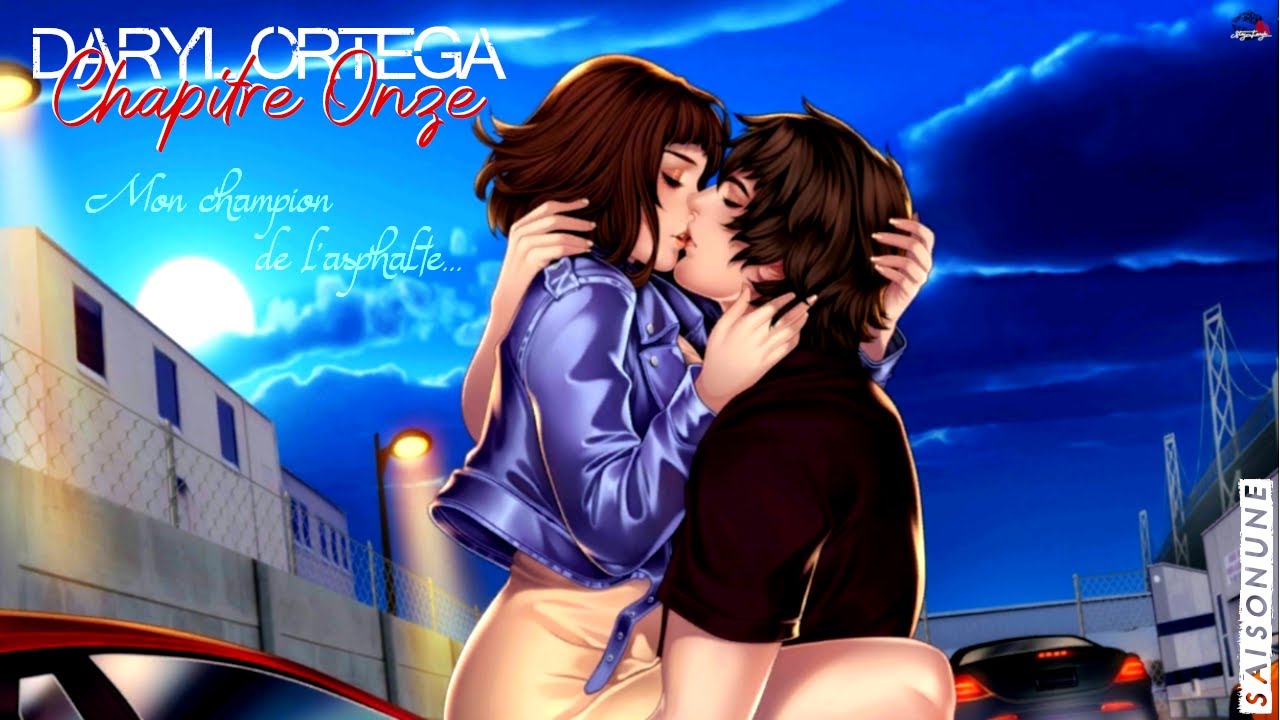 Daryl - Chapitre 11 (fin "Mon champion de l'asphalte")