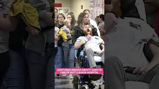 Southern Indiana deputy shot in line of duty leaves the hospital