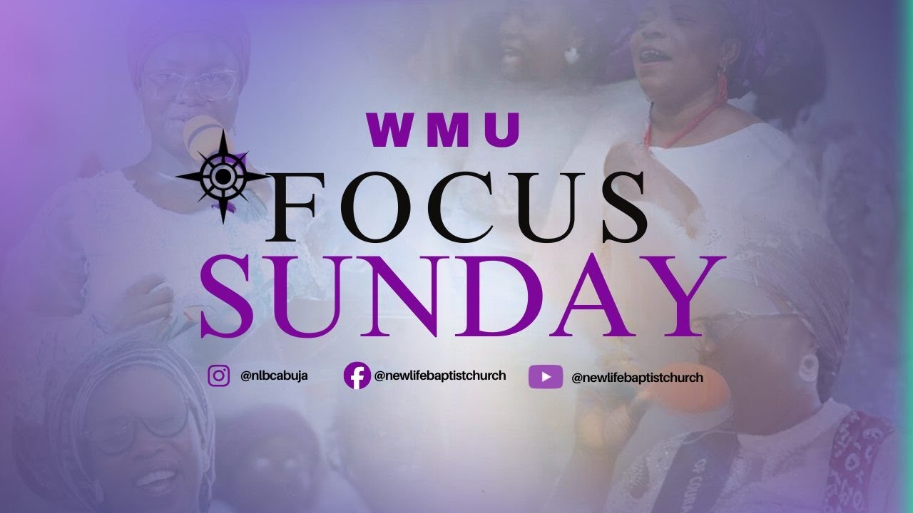 WMU FOCUS WEEK// EMPHASIS SUNDAY || 25th January, 2026