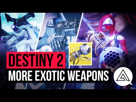 DESTINY 2 | New Exotic Weapons - Dubious Volley, New Grenade Launchers & More! (All Exotics So Far)