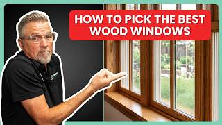 Wood Windows?  |  What Are My Options?