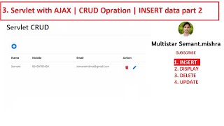 3. Servlet with ajax | INSERT data part 2  | CRUD Operation | Semant Sir | Advance JAVA