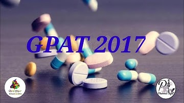 GPAT 2017 solved paper| B.pharmacy