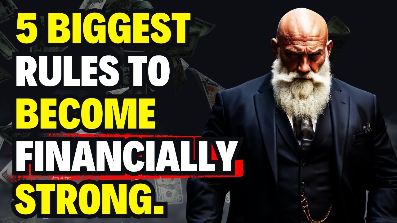 The 5 Biggest Rules to Build Financial Strength—Don’t Miss These!
