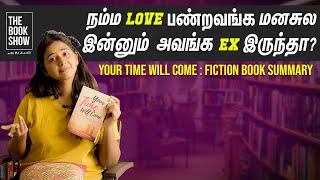 Your time will come | An easy read romance fiction | Eng subs | The BookShow ft. RJ Ananthi