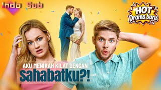 indo Subaku Menikah Kilat Dengan Sahabatkusahabat Nikah Kilat Rahasia Cinta Dan Ceo Terungkap