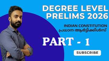PSC Degree Level Prelims 2026 Course - Constitution | Company/Board, KAT , University Assistant Exam