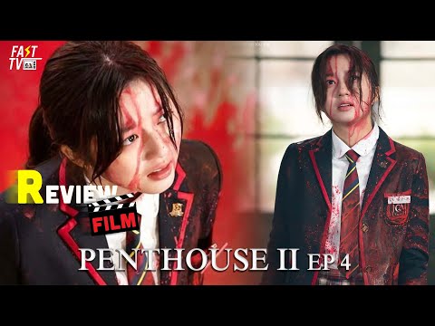 Video REVIEW PHIM | Penthouse 2 Ep 4: Bạo lực học đường -... - YouTube