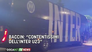 Inter - Baccin Contentissimi Dellunder 23