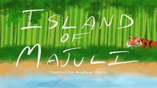 ISLAND OF MAJULI | BY ANDREW CURRY | CHILDREN'S BOOK READ ALOUD