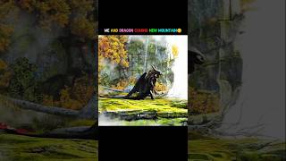 Me and Dragon coming new mountain🥴 | How to Train your Dragon #shorts #edit #dragon #viral