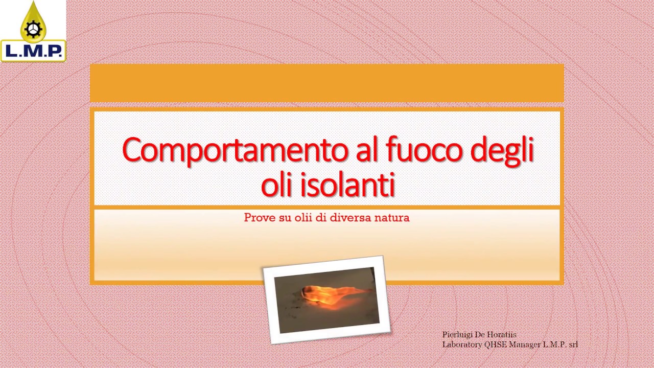 Comportamento al fuoco degli oli isolanti