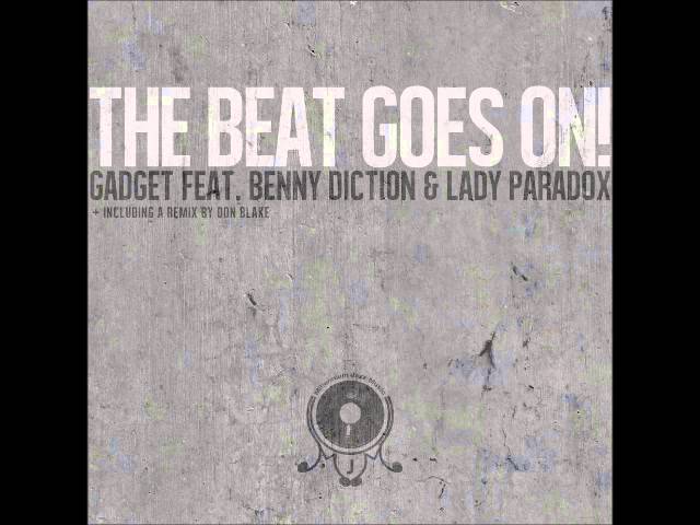 Tonton Gadget - The Beat Goes On ft. Lady Paradox & Benny Diction - Don Blake Remix di YouTube