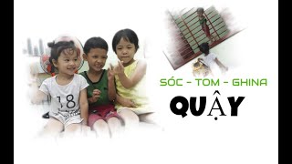 SIÊU QUẬY &quot; SÓC - TOM - GHINA &quot;