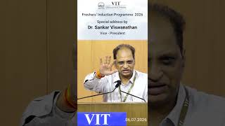 Freshers' Induction Programme 2026 I Dr. Sankar Viswanathan, Vice President, VIT