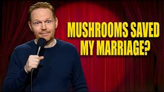 Bill Burr: The Mushroom Trip That Fixed My Childhood Trauma 😂🔥💀 | Stand-up Comedy