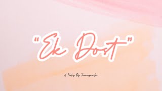 friendship whatsapp status - EK DOST | Hindi poetry | Tanmaywrites