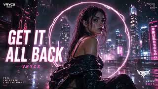 Get It All Back 🔥 Brazilian Funk Heavy Bass Dark Phonk Vrycx