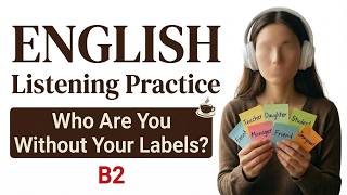 The One Question That Removes Every Mask | B2 English Listening Practice