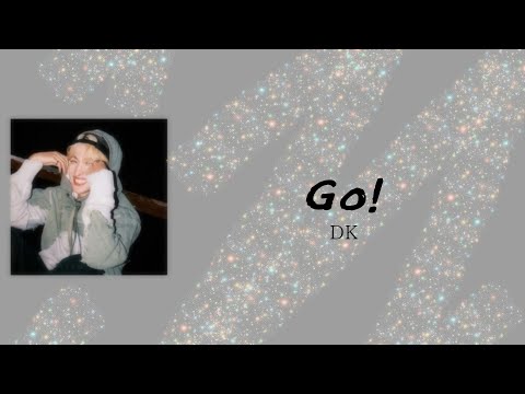 カナルビ 日本語字幕 DK(도겸)「Go!」[二十五、二十一 OST]