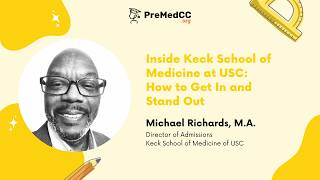 Inside Keck School of Medicine at USC: How to Get In and Stand Out