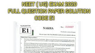 NEET exam 2020 !! Full question paper solution!! Code E1