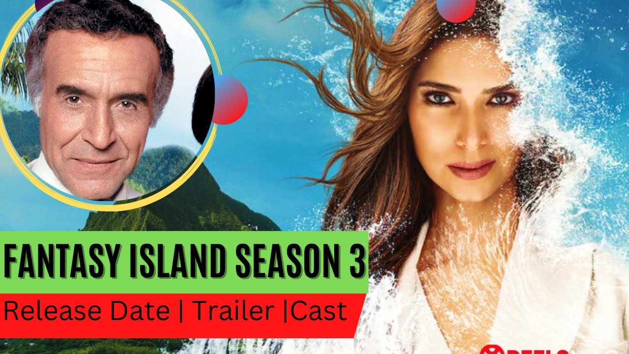 FANTASY ISLAND Season 3 Release Date | Trailer | Cast | Expectation |  Ending Explained - YouTube