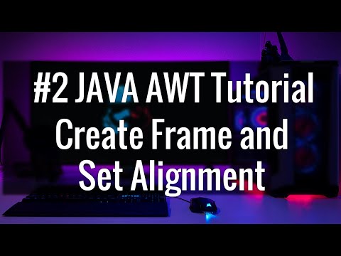 #2 JAVA AWT tutorial Create Frame and SetAlignment  software development (2021)