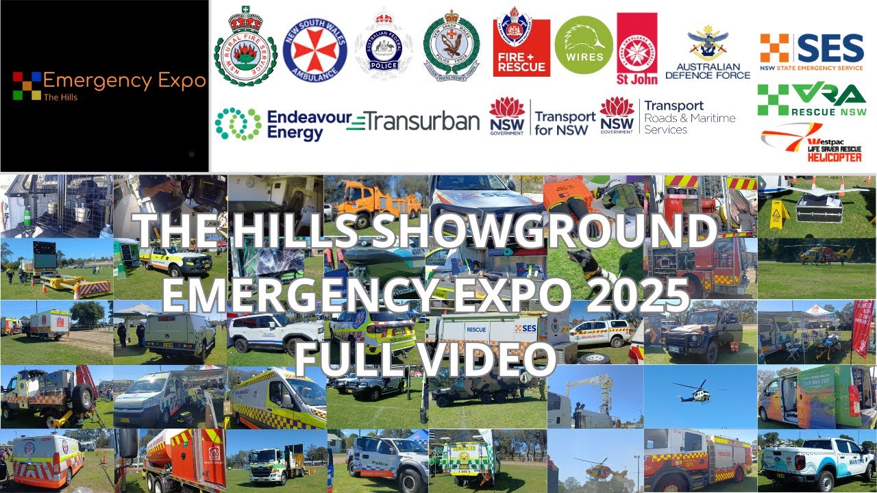 THE HILLS SHOWGROUND EMERGENCY EXPO 2025 - FULL VIDEO