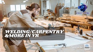 🎓 KreditVerse | VR CTE Training: Explore Trades Welding - Welding. Carpentry & More🔧⚙️🛠️